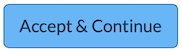 accept and continue button